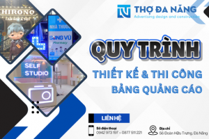 quy trình thiết kế và thi công bảng quảng cáo